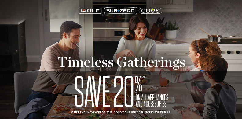 WOLF, SUB-ZERO, COVE, SAVE 20 PERCENT.