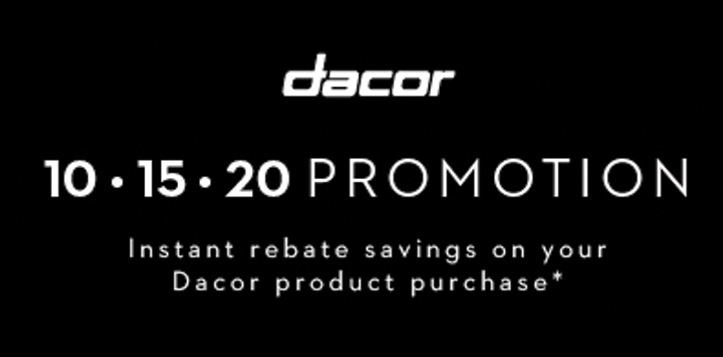 DACOR EXCLUSIVE 10-15-20 PROMOTION