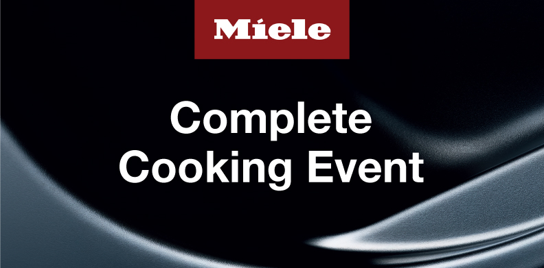 MIELE COMPLETE COOKING EVENT