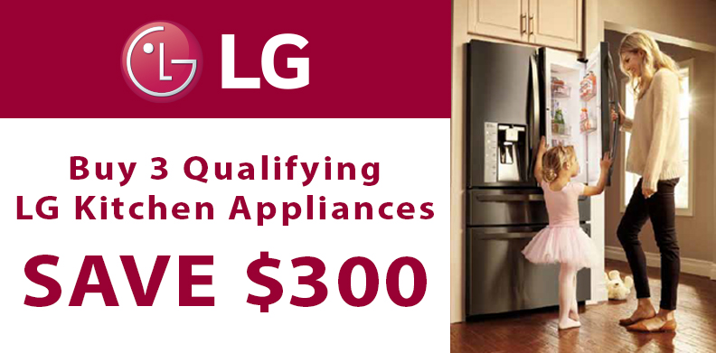 BUY 3 QUALIFYING LG KITCHEN APPLIANCES AND SAVE $300