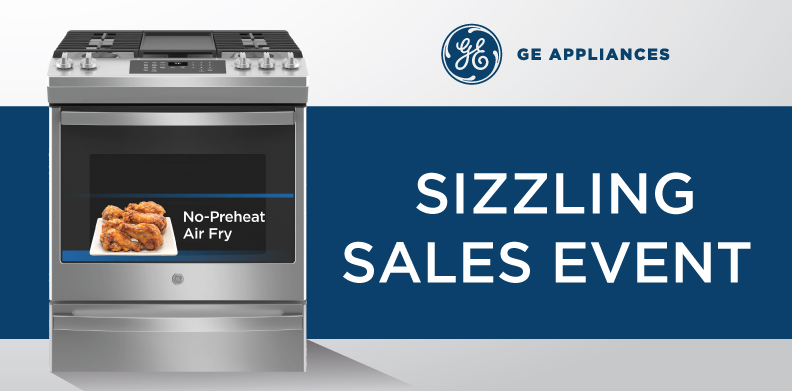 GE SIZZLING SALES EVENT